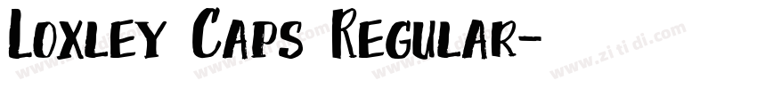 Loxley Caps Regular字体转换